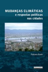 MUDANÇAS CLIMÁTICAS E RESPOSTAS POLÍTICAS NAS CIDADES: OS RISCOS NA BAIXADA SANTISTA