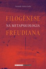 FILOGÊNESE NA METAPSICOLOGIA FREUDIANA