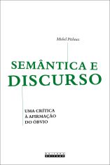 Semântica e discurso - Uma crítica à afirmação do óbvio