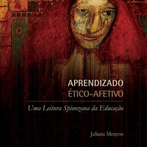 Aprendizado ético-afetivo: uma leitura spinozana da educação-0