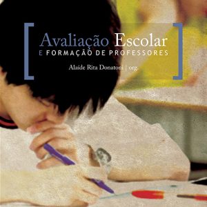 Avaliação Escolar e Formação de Professores-0