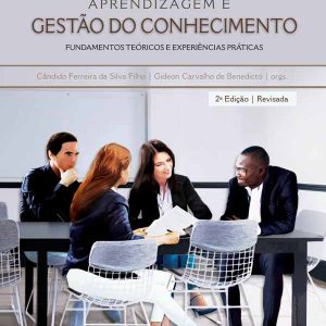 Aprendizagem e Gestão do Conhecimento: fundamentos teóricos e experiências práticas-0