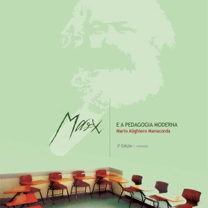 Marx e a Pedagogia Moderna-0