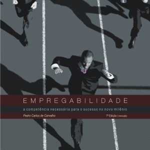 Empregabilidade: a competência necessária para o sucesso no novo milênio-0