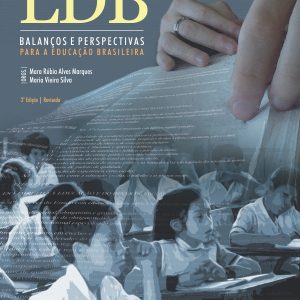 LDB: balanços e perspectivas para a educação brasileira-0