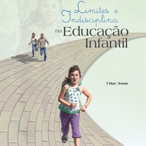 Limites e Indisciplina na Educação Infantil-0