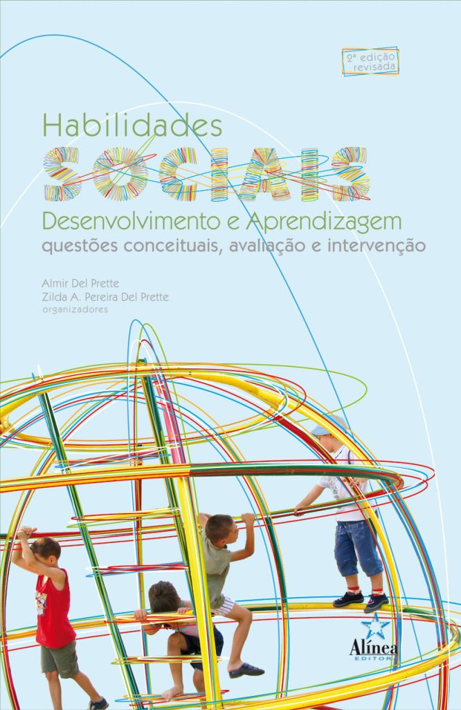 Habilidades Sociais, Desenvolvimento e Aprendizagem: questões conceituais, avaliação e intervenção-0