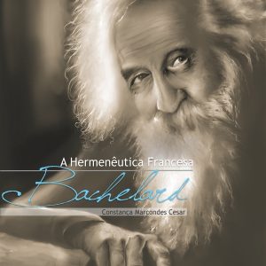 A Hermenêutica Francesa: Bachelard-0