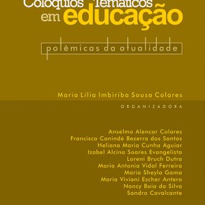 Colóquios Temáticos em Educação: Polêmicas da Atualidade-0