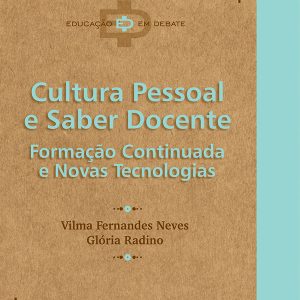 Cultura Pessoal e Saber Docente: formação continuada e novas tecnologias-0