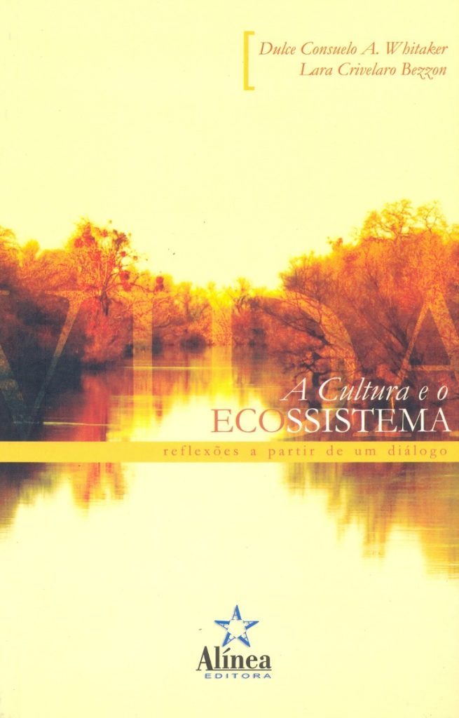 A Cultura e o Ecossistema: reflexões a partir de um diálogo-0