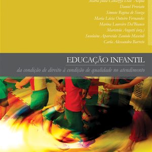 Educação Infantil: da condição de direito à condição de qualidade no atendimento-0