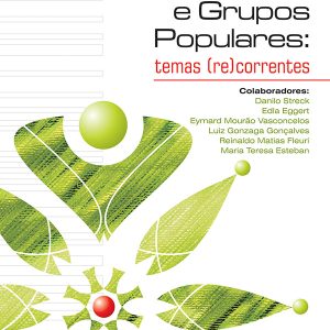 Educação e Grupos Populares: temas (re)correntes-0