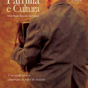 Idosos, Família e Cultura: Um estudo sobre a construção do papel do cuidador-0