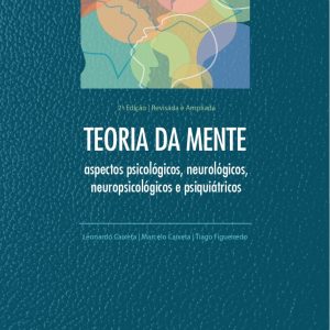 Teoria da Mente: aspectos psicológicos, neurológicos, neuropsicológicos e psiquiátricos-0