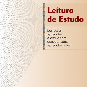 Leitura de Estudo: ler para aprender a estudar e estudar para aprender a ler-0