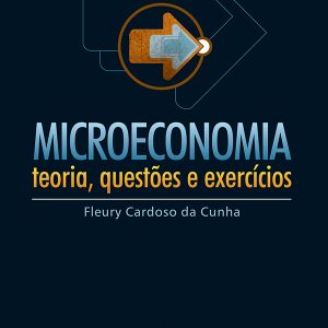 Microeconomia: teoria, questões e exercícios-0