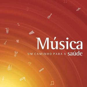 Música: um caminho para a saúde-0