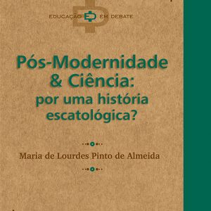 Pós-Modernidade & Ciência: por uma história escatológica?-0