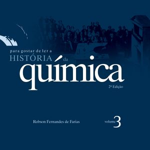 Para Gostar de Ler a História da Química - Volume 3-0