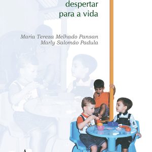 Pré-Escola: Despertar para a Vida-0
