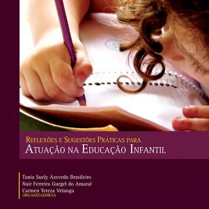 Reflexões e Sugestões Práticas para Atuação na Educação Infantil-0