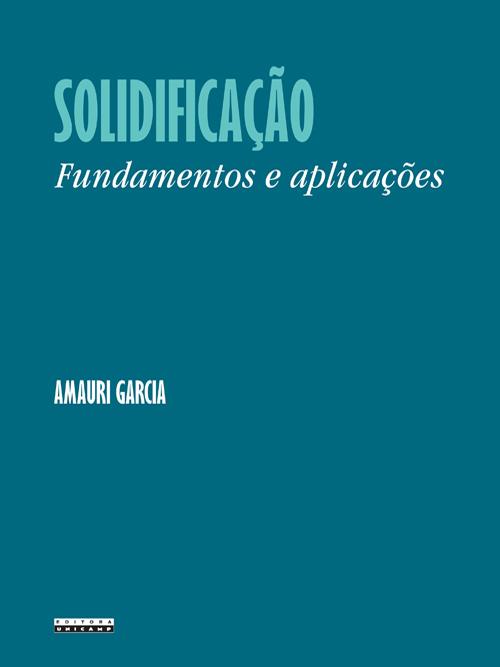 Solidificação: fundamentos e aplicações-0