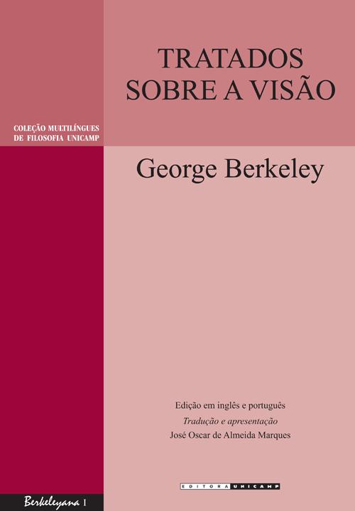 Tratados sobre a visão: um ensaio para uma nova teoria da visão e a teoria da visão confirmada e explicada-0
