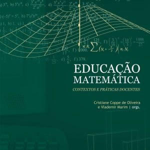 Educação Matemática: contextos e práticas docentes-0