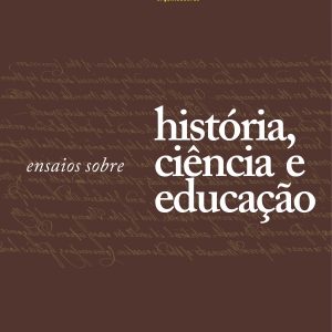Ensaios sobre História, Ciência e Educação-0