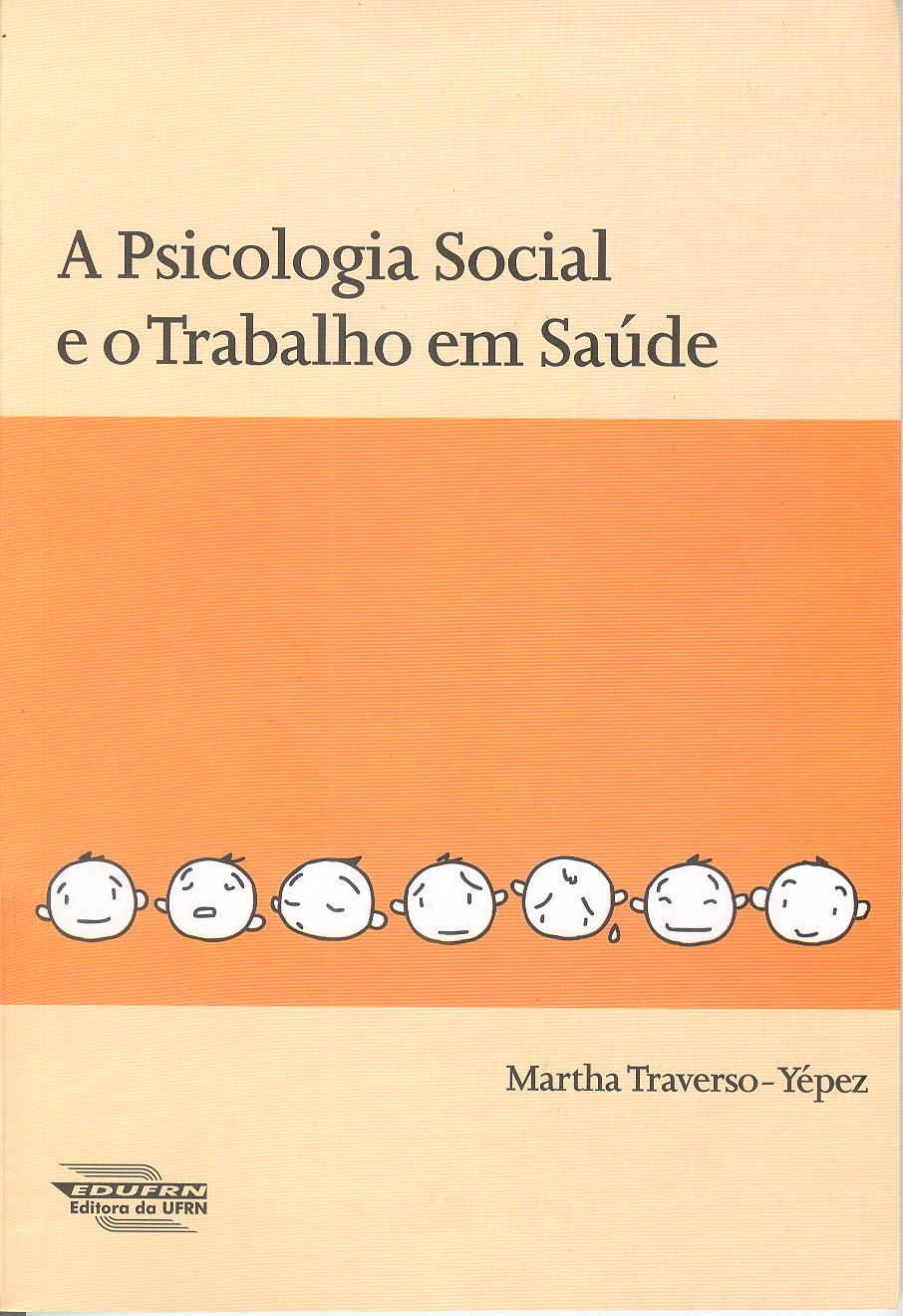 A Psicologia Social e o Trabalho em Saúde-0