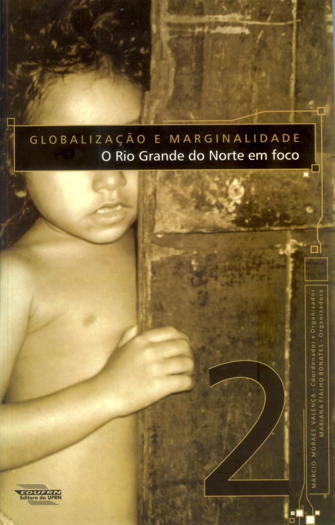 Globalização e Marginalidade 2: O Rio Grande do Norte em foco-0
