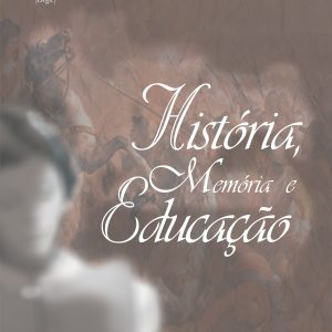 História, Memória e Educação-0