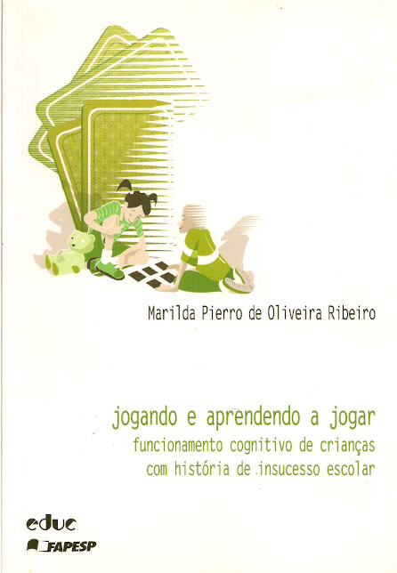 Jogando e Aprendendo a Jogar: funcionamento cognitivo de crianças com história de insucesso escolar-0