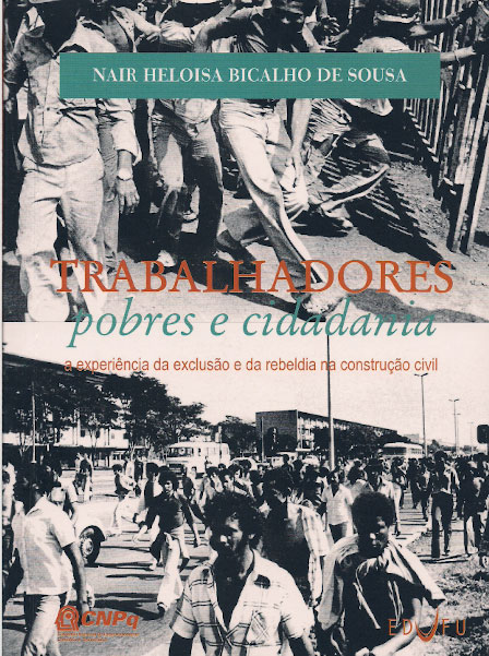 Trabalhadores pobres e cidadania: a experiência da exclusão e da rebeldia na construção civil-0