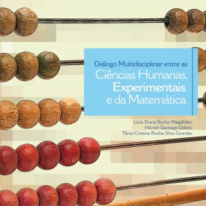 Diálogo Multidisciplinar entre as Ciências Humanas, Experimentais e da Matemática-0