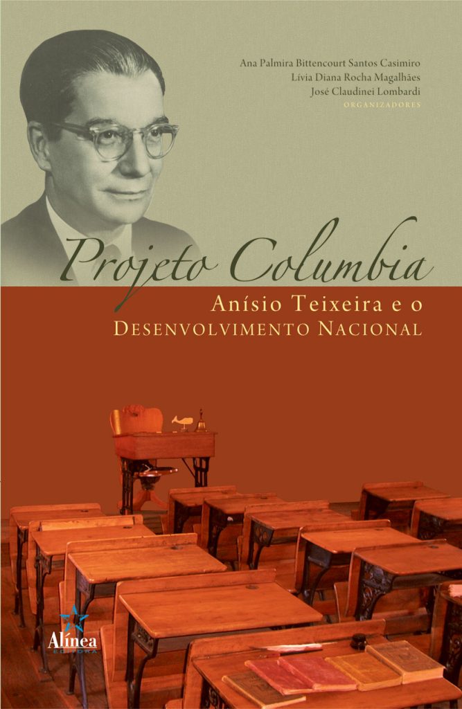 Projeto Columbia: Anísio Teixeira e o desenvolvimento nacional-0