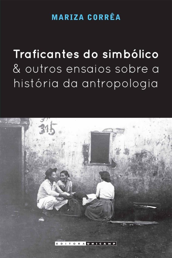 Traficantes do simbólico e outros ensaios sobre a história da antropologia-0