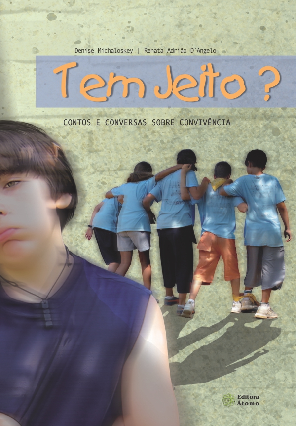Tem jeito? Contos e conversas sobre convivência-0