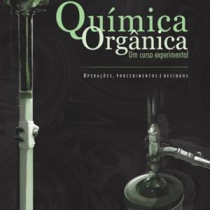 Química Orgânica: um curso experimental-0