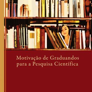 Motivação de Graduandos para a Pesquisa Científica-0