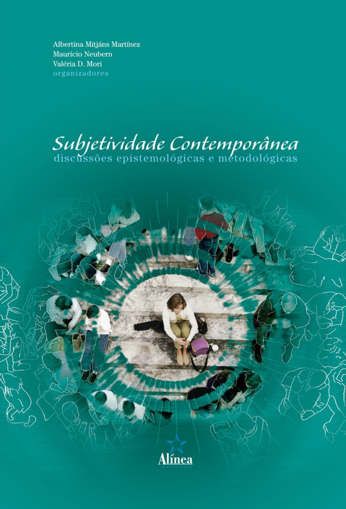 Subjetividade Contemporânea: discussões epistemológicas e metodológicas-0