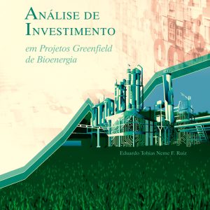 Análise de Investimento em Projetos Greenfield de Bioenergia-0