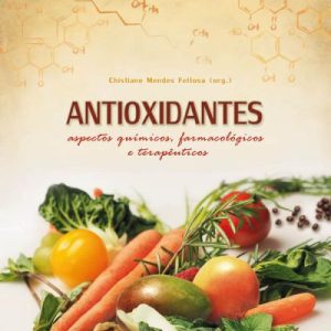 Antioxidantes: aspectos químicos, farmacológicos e terapêuticos-0