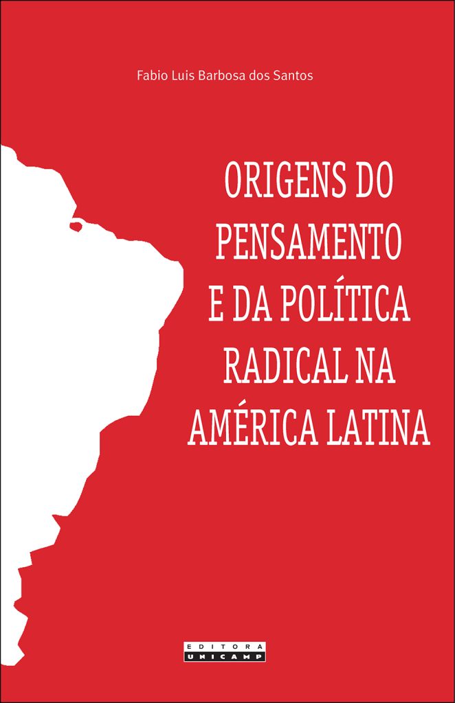 Origens do pensamento e da política radical na América Latina-0