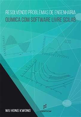 Resolvendo problemas de engenharia química com software livre Scilab-0