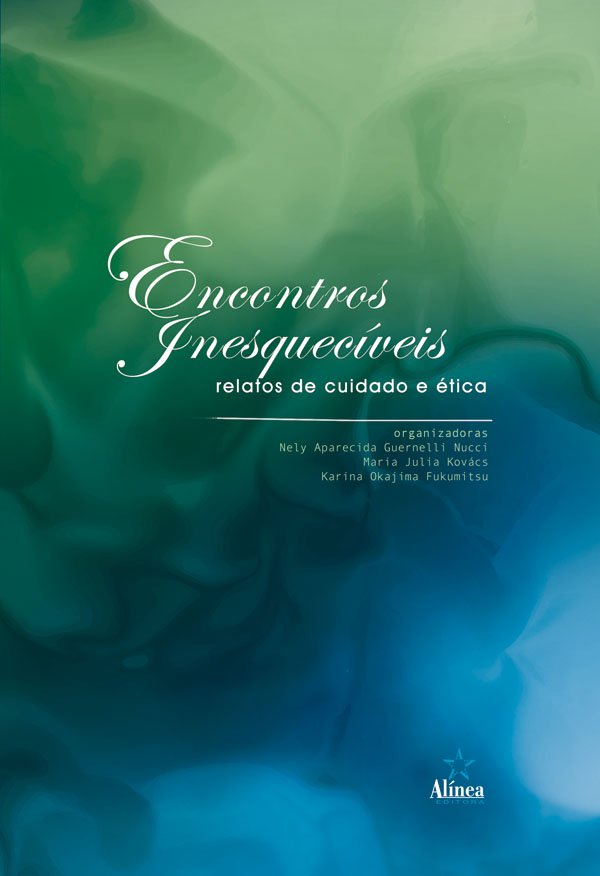 Encontros inesquecíveis: relatos de cuidado e ética-0