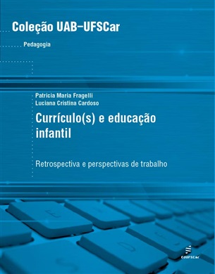 Currículo(s) e educação infantil: retrospectiva e perspectivas de trabalho-0