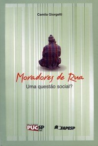 Moradores de Rua - uma questão social?-0