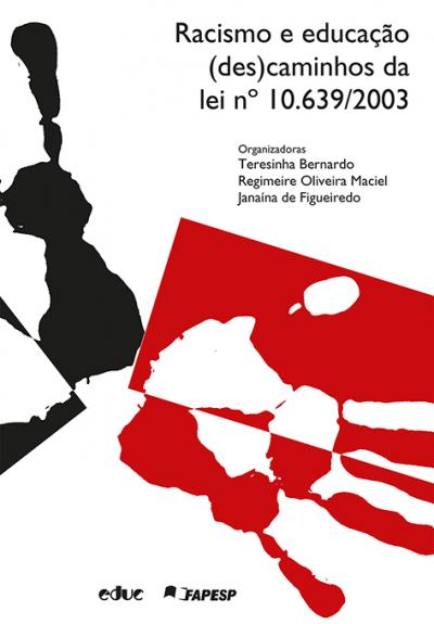 Racismo e Educação: (des)caminhos da Lei n. 10.639/2003-0